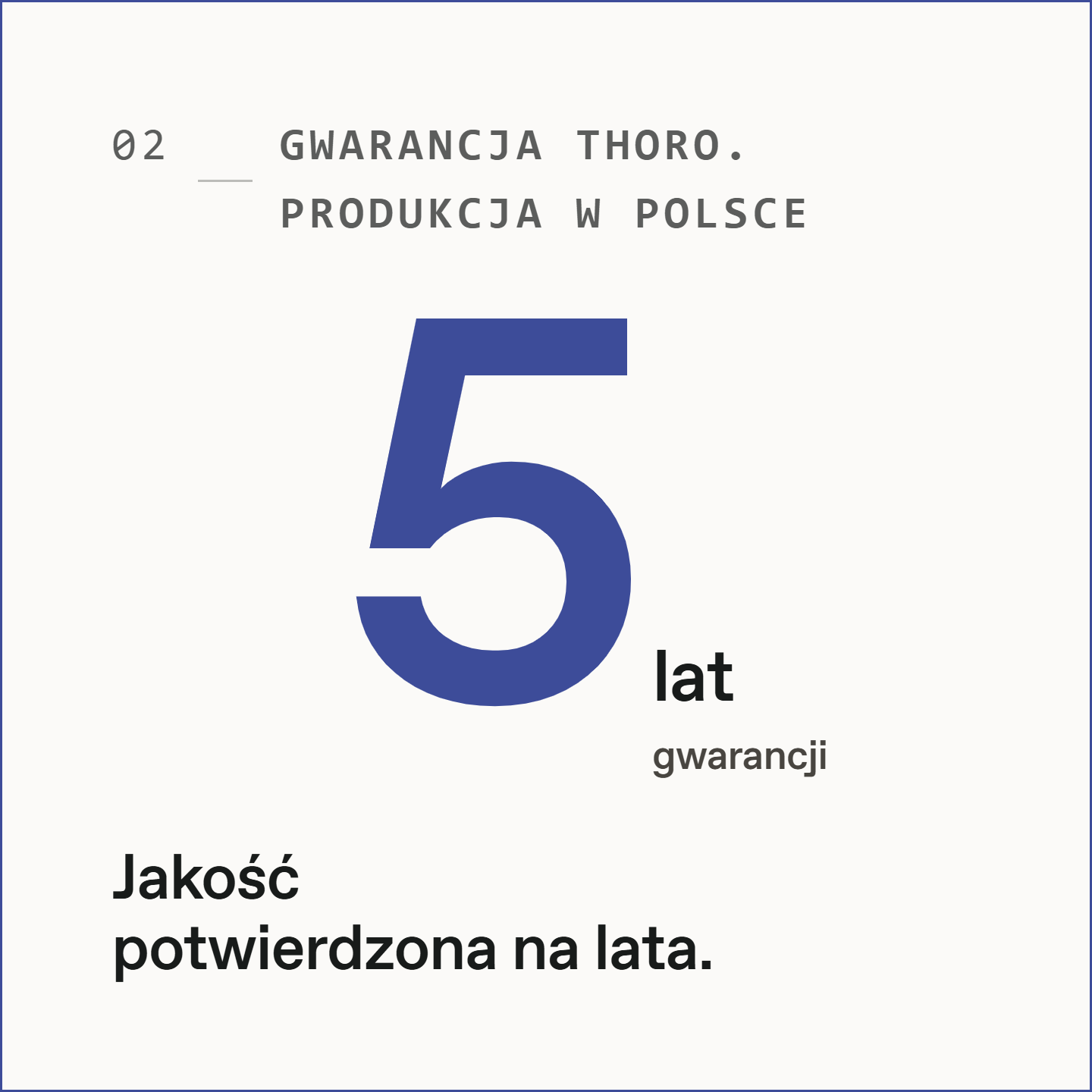 5 lat gwarancji — jakość potwierdzona na lata